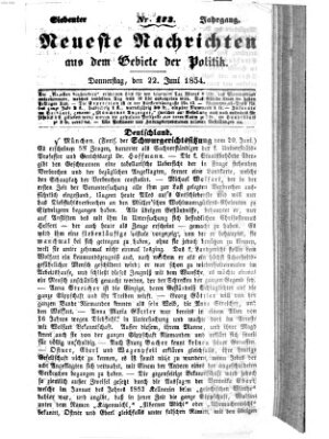 Neueste Nachrichten aus dem Gebiete der Politik (Münchner neueste Nachrichten) Donnerstag 22. Juni 1854