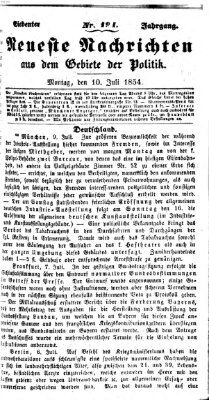 Neueste Nachrichten aus dem Gebiete der Politik (Münchner neueste Nachrichten) Montag 10. Juli 1854