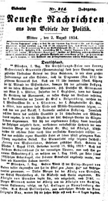 Neueste Nachrichten aus dem Gebiete der Politik (Münchner neueste Nachrichten) Mittwoch 2. August 1854