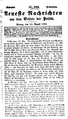 Neueste Nachrichten aus dem Gebiete der Politik (Münchner neueste Nachrichten) Montag 14. August 1854