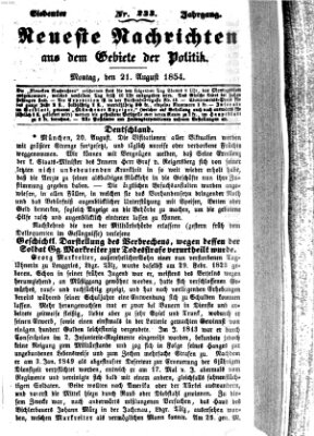 Neueste Nachrichten aus dem Gebiete der Politik (Münchner neueste Nachrichten) Montag 21. August 1854