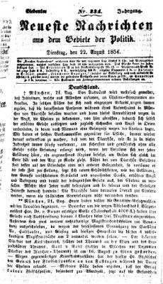 Neueste Nachrichten aus dem Gebiete der Politik (Münchner neueste Nachrichten) Dienstag 22. August 1854