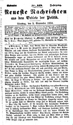 Neueste Nachrichten aus dem Gebiete der Politik (Münchner neueste Nachrichten) Dienstag 5. September 1854