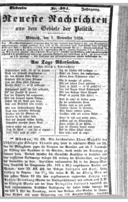 Neueste Nachrichten aus dem Gebiete der Politik (Münchner neueste Nachrichten) Mittwoch 1. November 1854