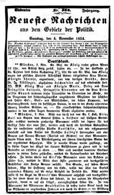 Neueste Nachrichten aus dem Gebiete der Politik (Münchner neueste Nachrichten) Samstag 4. November 1854