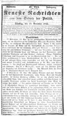 Neueste Nachrichten aus dem Gebiete der Politik (Münchner neueste Nachrichten) Dienstag 14. November 1854