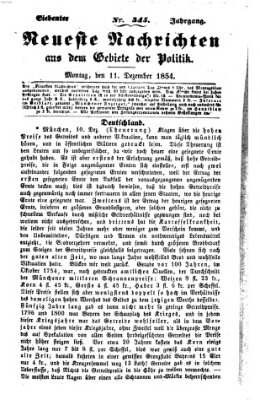 Neueste Nachrichten aus dem Gebiete der Politik (Münchner neueste Nachrichten) Montag 11. Dezember 1854