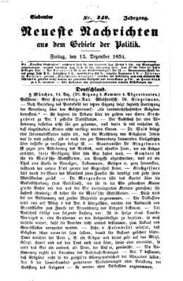 Neueste Nachrichten aus dem Gebiete der Politik (Münchner neueste Nachrichten) Freitag 15. Dezember 1854