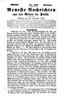 Neueste Nachrichten aus dem Gebiete der Politik (Münchner neueste Nachrichten) Montag 25. Dezember 1854