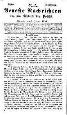 Neueste Nachrichten aus dem Gebiete der Politik (Münchner neueste Nachrichten) Mittwoch 3. Januar 1855