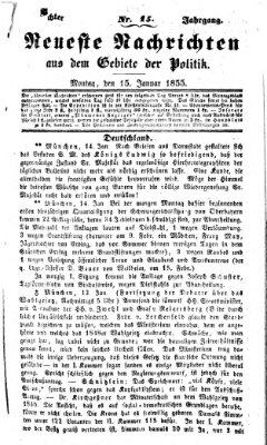 Neueste Nachrichten aus dem Gebiete der Politik (Münchner neueste Nachrichten) Montag 15. Januar 1855