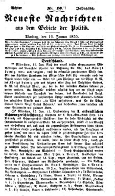 Neueste Nachrichten aus dem Gebiete der Politik (Münchner neueste Nachrichten) Dienstag 16. Januar 1855