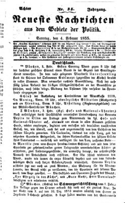 Neueste Nachrichten aus dem Gebiete der Politik (Münchner neueste Nachrichten) Sonntag 4. Februar 1855