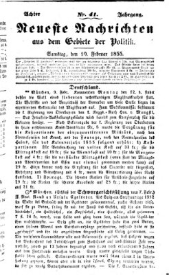 Neueste Nachrichten aus dem Gebiete der Politik (Münchner neueste Nachrichten) Samstag 10. Februar 1855