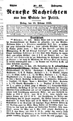 Neueste Nachrichten aus dem Gebiete der Politik (Münchner neueste Nachrichten) Freitag 16. Februar 1855