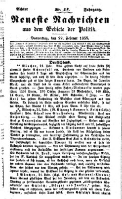 Neueste Nachrichten aus dem Gebiete der Politik (Münchner neueste Nachrichten) Donnerstag 22. Februar 1855