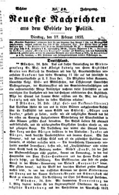 Neueste Nachrichten aus dem Gebiete der Politik (Münchner neueste Nachrichten) Dienstag 27. Februar 1855