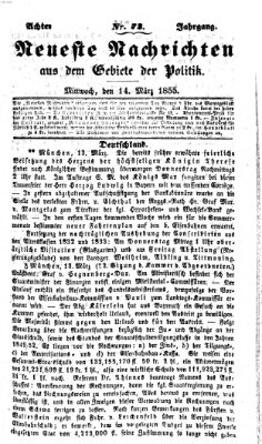 Neueste Nachrichten aus dem Gebiete der Politik (Münchner neueste Nachrichten) Mittwoch 14. März 1855