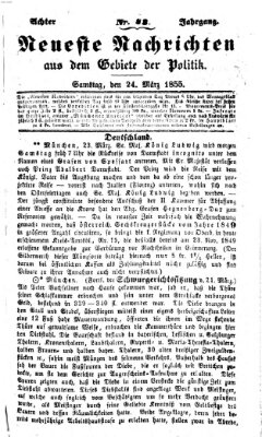 Neueste Nachrichten aus dem Gebiete der Politik (Münchner neueste Nachrichten) Samstag 24. März 1855