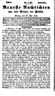 Neueste Nachrichten aus dem Gebiete der Politik (Münchner neueste Nachrichten) Montag 28. Mai 1855