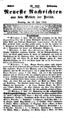 Neueste Nachrichten aus dem Gebiete der Politik (Münchner neueste Nachrichten) Sonntag 10. Juni 1855