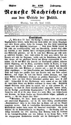 Neueste Nachrichten aus dem Gebiete der Politik (Münchner neueste Nachrichten) Montag 25. Juni 1855