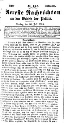 Neueste Nachrichten aus dem Gebiete der Politik (Münchner neueste Nachrichten) Dienstag 10. Juli 1855