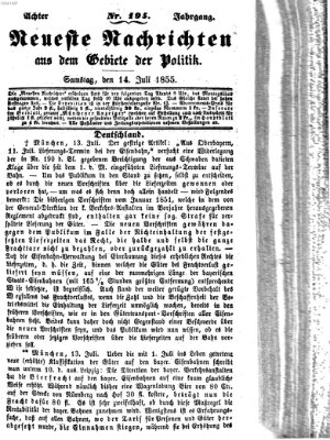 Neueste Nachrichten aus dem Gebiete der Politik (Münchner neueste Nachrichten) Samstag 14. Juli 1855