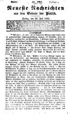 Neueste Nachrichten aus dem Gebiete der Politik (Münchner neueste Nachrichten) Freitag 20. Juli 1855