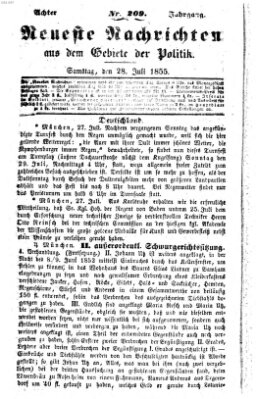 Neueste Nachrichten aus dem Gebiete der Politik (Münchner neueste Nachrichten) Samstag 28. Juli 1855