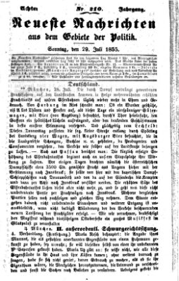 Neueste Nachrichten aus dem Gebiete der Politik (Münchner neueste Nachrichten) Sonntag 29. Juli 1855