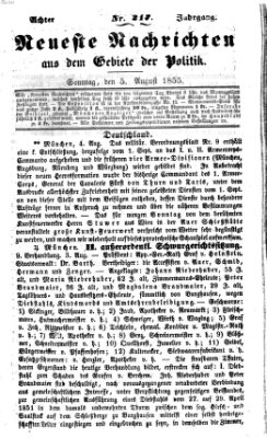 Neueste Nachrichten aus dem Gebiete der Politik (Münchner neueste Nachrichten) Sonntag 5. August 1855