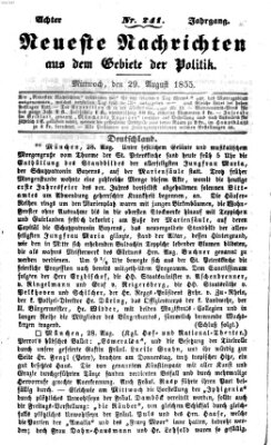 Neueste Nachrichten aus dem Gebiete der Politik (Münchner neueste Nachrichten) Mittwoch 29. August 1855