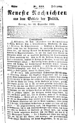 Neueste Nachrichten aus dem Gebiete der Politik (Münchner neueste Nachrichten) Sonntag 30. September 1855