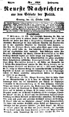 Neueste Nachrichten aus dem Gebiete der Politik (Münchner neueste Nachrichten) Sonntag 14. Oktober 1855