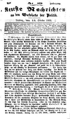 Neueste Nachrichten aus dem Gebiete der Politik (Münchner neueste Nachrichten) Dienstag 16. Oktober 1855