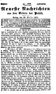 Neueste Nachrichten aus dem Gebiete der Politik (Münchner neueste Nachrichten) Freitag 26. Oktober 1855