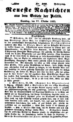 Neueste Nachrichten aus dem Gebiete der Politik (Münchner neueste Nachrichten) Samstag 27. Oktober 1855