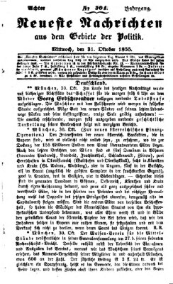 Neueste Nachrichten aus dem Gebiete der Politik (Münchner neueste Nachrichten) Mittwoch 31. Oktober 1855