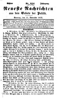 Neueste Nachrichten aus dem Gebiete der Politik (Münchner neueste Nachrichten) Sonntag 11. November 1855