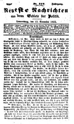 Neueste Nachrichten aus dem Gebiete der Politik (Münchner neueste Nachrichten) Donnerstag 15. November 1855