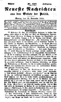 Neueste Nachrichten aus dem Gebiete der Politik (Münchner neueste Nachrichten) Montag 19. November 1855