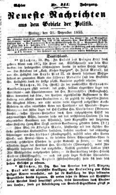 Neueste Nachrichten aus dem Gebiete der Politik (Münchner neueste Nachrichten) Freitag 21. Dezember 1855