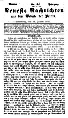 Neueste Nachrichten aus dem Gebiete der Politik (Münchner neueste Nachrichten) Donnerstag 24. Januar 1856