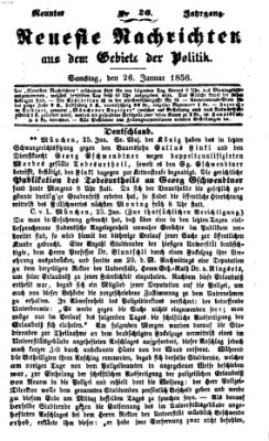 Neueste Nachrichten aus dem Gebiete der Politik (Münchner neueste Nachrichten) Samstag 26. Januar 1856