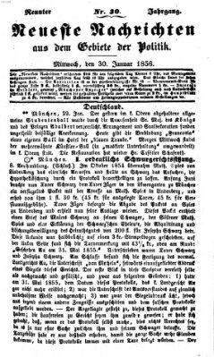 Neueste Nachrichten aus dem Gebiete der Politik (Münchner neueste Nachrichten) Mittwoch 30. Januar 1856