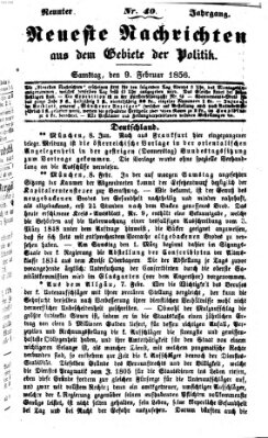 Neueste Nachrichten aus dem Gebiete der Politik (Münchner neueste Nachrichten) Samstag 9. Februar 1856