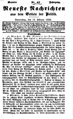 Neueste Nachrichten aus dem Gebiete der Politik (Münchner neueste Nachrichten) Donnerstag 14. Februar 1856