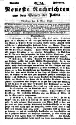 Neueste Nachrichten aus dem Gebiete der Politik (Münchner neueste Nachrichten) Dienstag 4. März 1856