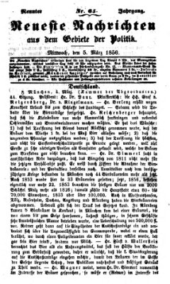 Neueste Nachrichten aus dem Gebiete der Politik (Münchner neueste Nachrichten) Mittwoch 5. März 1856